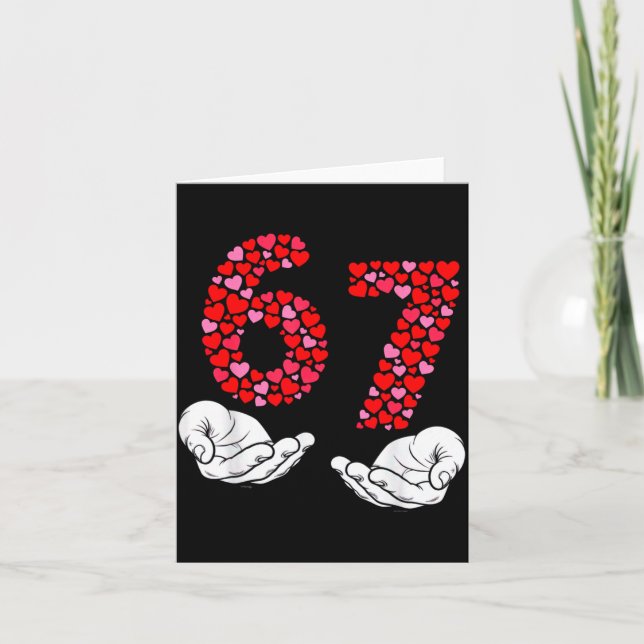 Valentine’s Day 6-7 Meme Six Seven 6 7 Valentine H Card (Front)