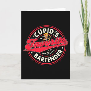 Valentine’s Day Bartender Cupid's Favorite Bartend Card