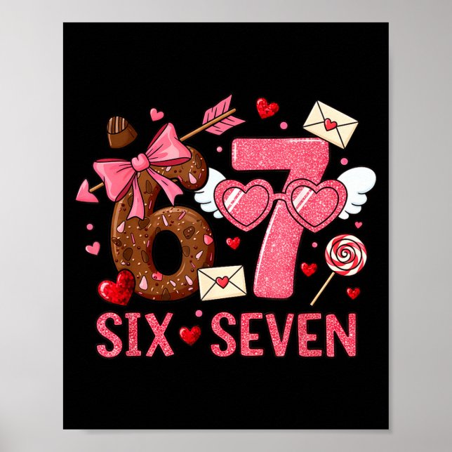 Valentine’s Day Funny 67 Meme Six Seven 6 7 Hearts Poster (Front)