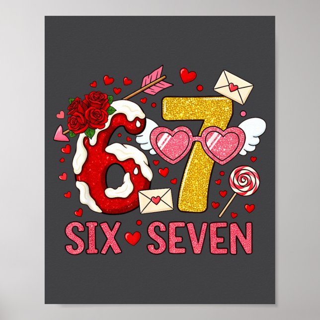Valentine’s Day Funny 67 Meme Six Seven 6 7 Hearts Poster (Front)