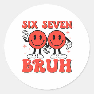 Valentine’s Day Funny 67 Meme Six Seven 6 7 Valent Classic Round Sticker