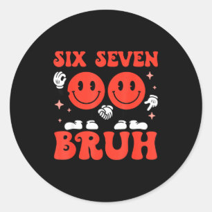 Valentine’s Day Funny 67 Meme Six Seven 6 7 Valent Classic Round Sticker