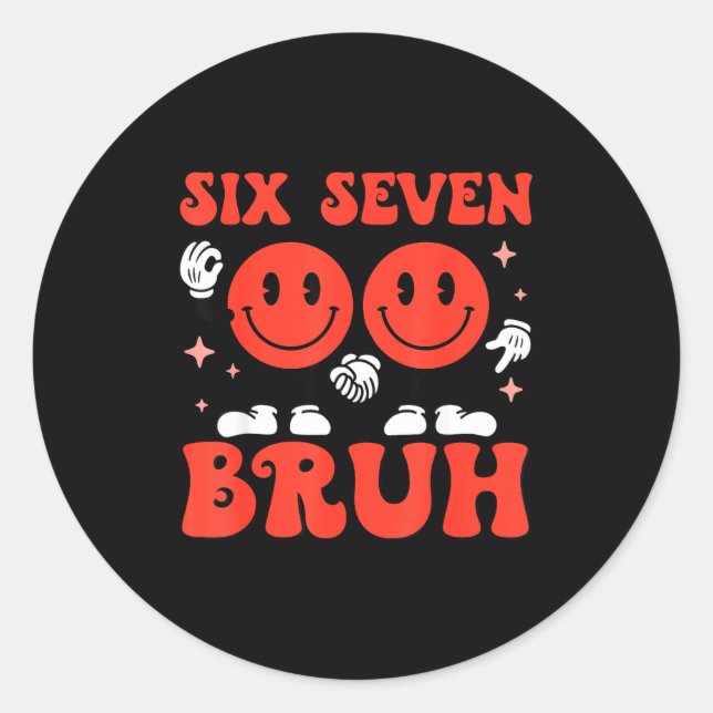 Valentine’s Day Funny 67 Meme Six Seven 6 7 Valent Classic Round Sticker (Front)