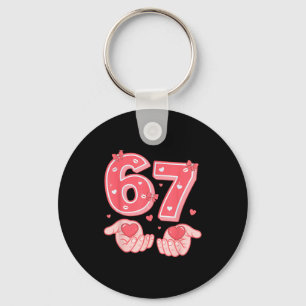 Valentine’s Day Funny 67 Meme Six Seven 6 7 Valent Key Ring