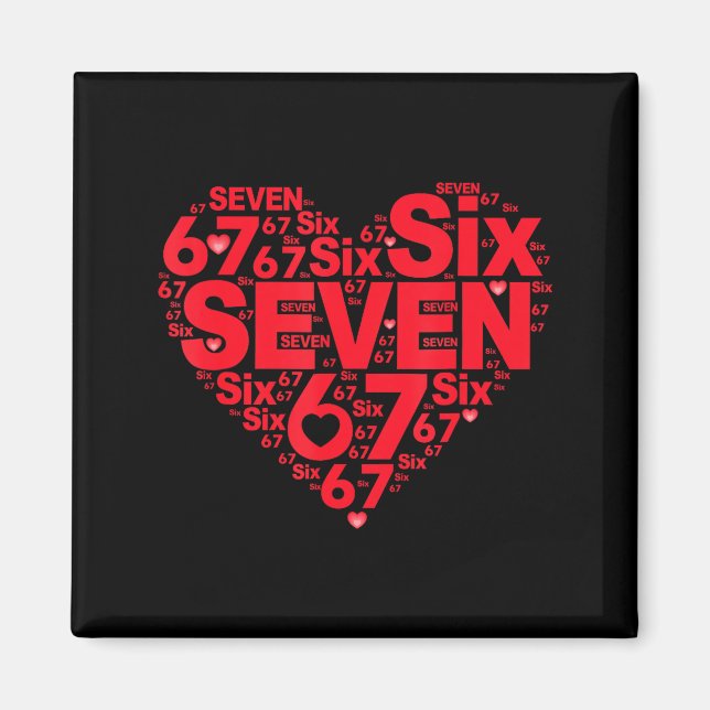 Valentine’s Day Funny 67 Meme Six Seven 6 7 Valent Magnet (Front)