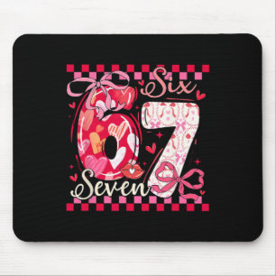 Valentine’s Day Funny 67 Meme Six Seven 6 7 Valent Mouse Mat