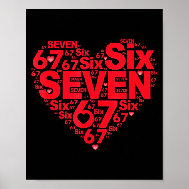 Valentine’s Day Funny 67 Meme Six Seven 6 7 Valent Poster (Front)