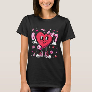 Valentine’s Day Funny 67 Meme Six Seven 6 7 Valent T-Shirt