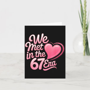 Valentine’s Day Funny 67 Six Seven Burh 6 7 Valent Card