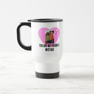 Valentine’s Day Funny Custom Travel Mug