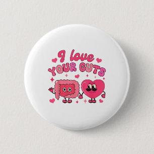 Valentine’s Day Gastro Endoscopy Nurse I Love Your 6 Cm Round Badge