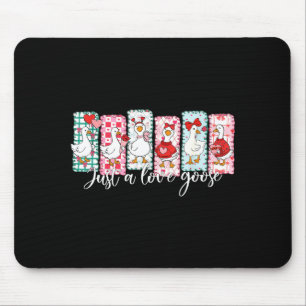 Valentine’s Day Silly Goose Love Season Just A Lov Mouse Mat