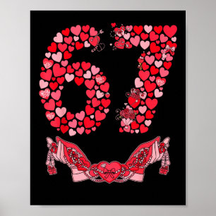 Valentine’s Day Six Seven 67 Funny Meme 6 7 Valent Poster