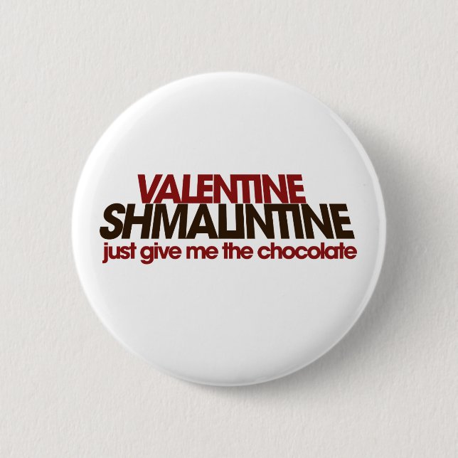 Valentine Shmalintine 6 Cm Round Badge (Front)