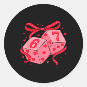 Valentine Six Seven Cute Dice Coquette Bow Hearts Classic Round Sticker