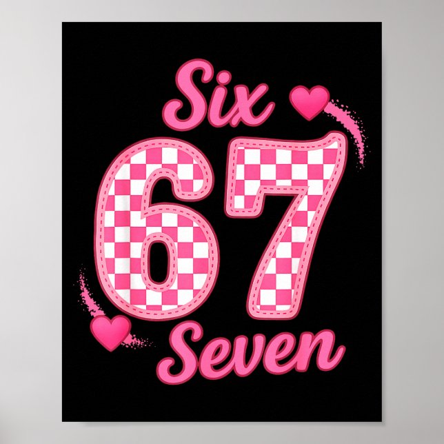 Valentine Six Seven Funny 67 Meme Gen Alpha Slang  Poster (Front)