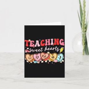 Valentine Teaching Sweet Hearts Teacher Men Women  Card