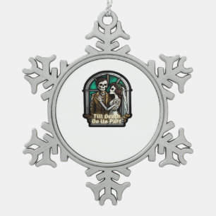 Valentine Till Death Do Us Part Romantic Style Snowflake Pewter Christmas Ornament
