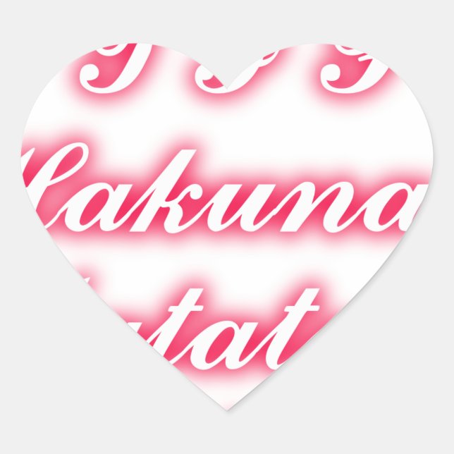 Valentine Tip: Hakuna Matata Funny Text Art Print Heart Sticker (Front)