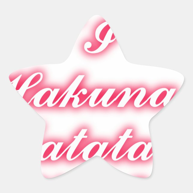 Valentine Tip: Hakuna Matata Funny Text Art Print Star Sticker (Front)