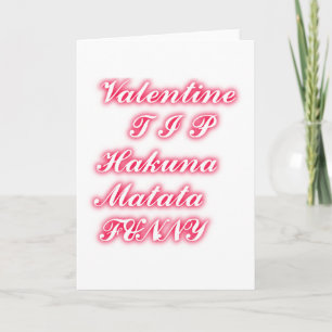 Valentine tip hakunamatata funny romantic colours holiday card