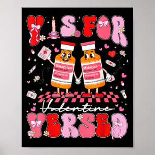 Valentine V Is For Versed Nurse Pacu Crna Girl Wom Poster