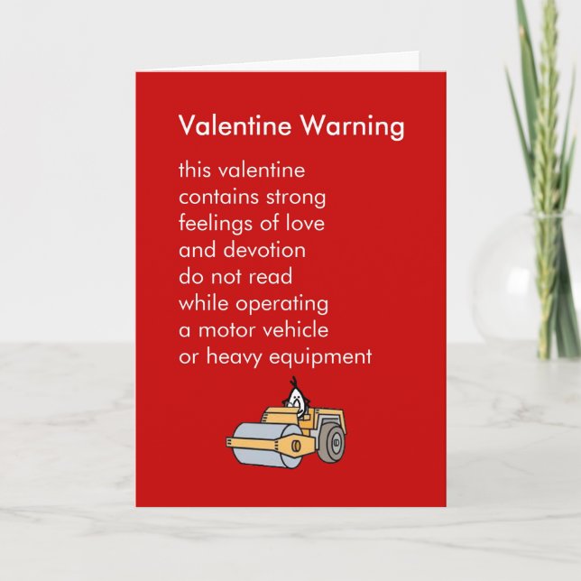 Valentine Warning - a funny Valentine's Day poem Holiday Card (Front)