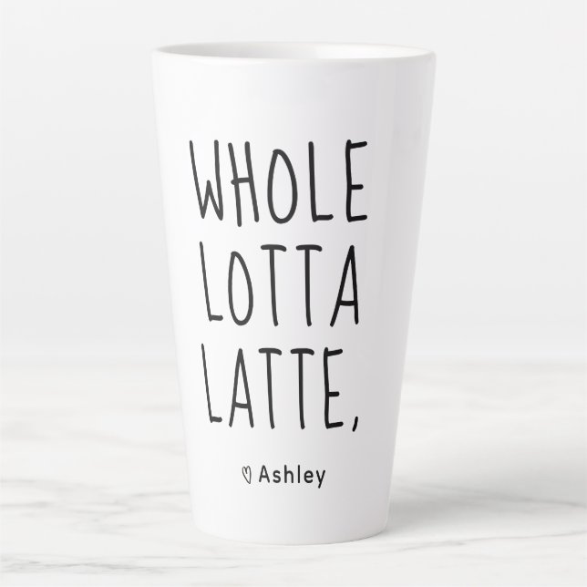 Valentine Whole Lotta Latte Black Script Latte Mug (Front)