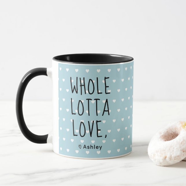 Valentine Whole Lotta Love Hearts Blue Mug (With Donut)