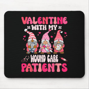 Valentine With My Wound Care Valentines Day Gnome  Mouse Mat