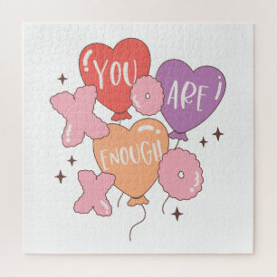 Valentine You Are Enough Jigsaw Puzzle