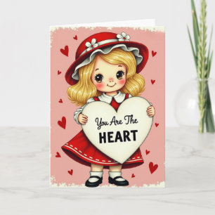 Valentine You Are The Heart Card