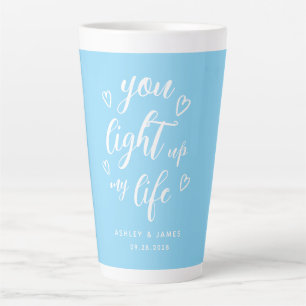 Valentine You Light Up My Life Baby Blue Latte Mug