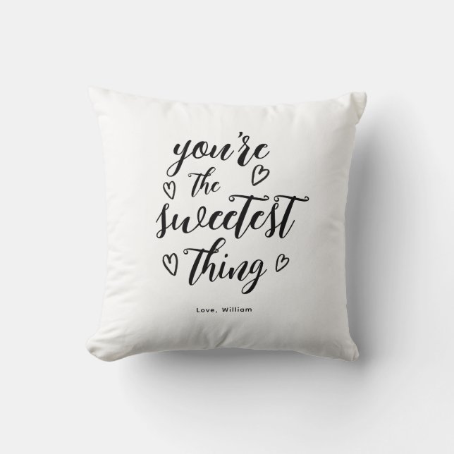 Valentine You're the Sweetest Thing White Cushion (Front)