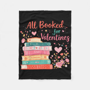 Valentines All Booked For Valentines Book Lover Gi Fleece Blanket