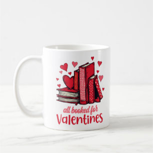 Valentines All Booked For Valentines Book Lovers Coffee Mug