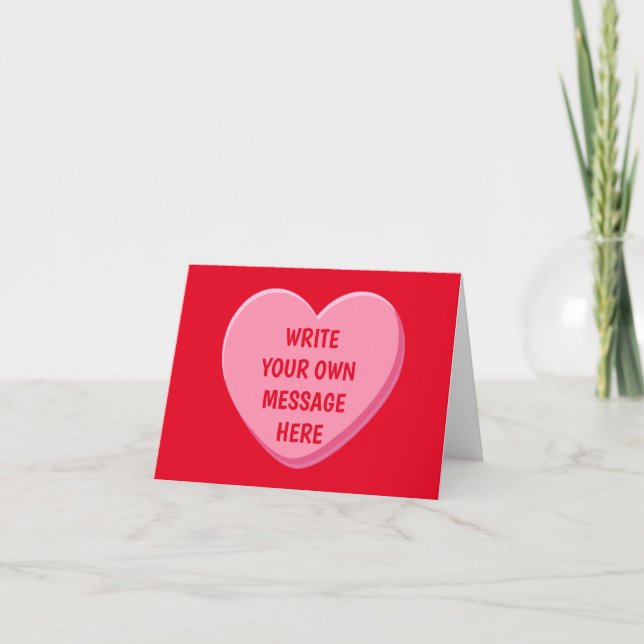 VALENTINES CANDY HEART CUSTOMIZABLE PHRASE  CARD (Front)