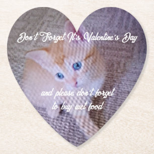 Valentine's Cat Photo Heart Shape Humor Text Smile Paper Coaster