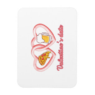 Valentine's Date Pizza Beer Magnet