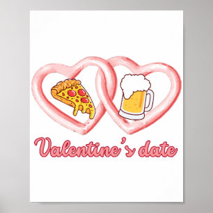 Valentine's Date Pizza Beer Poster