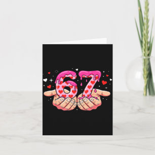 Valentine's Day 67 Hearts Six Seven Meme Love Cute Card