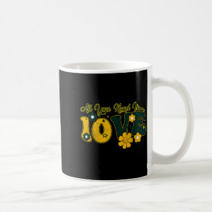 Valentine's Day All You Need Is 10ve Love Funny Me Coffee Mug