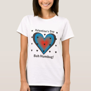 Valentine's Day Bah Humbug T-Shirt