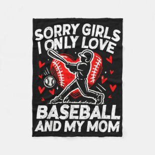 Valentines Day Baseball Sorry Girls I Only Love Ba Fleece Blanket
