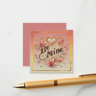 Valentine's Day Be Mine Design with Heart, Quote Enclosure Card