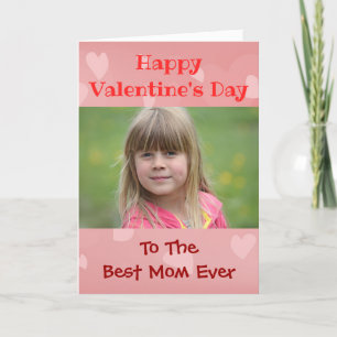 Valentines Day Best Mum Ever Child Photo Holiday Card