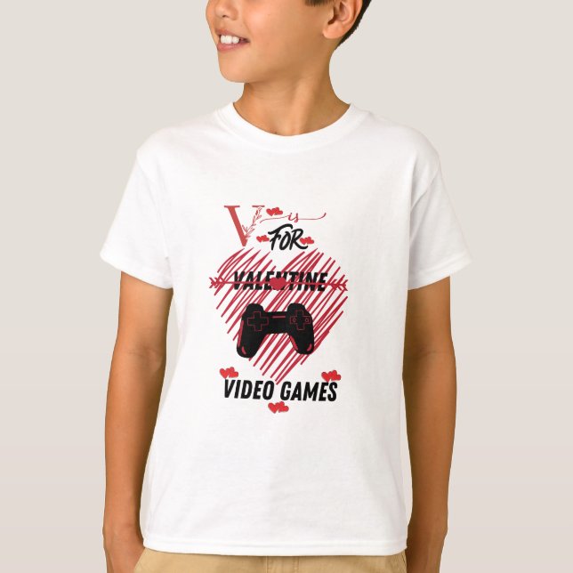 Valentines Day Boys Kids Son V Is For Video Games T-Shirt (Front)