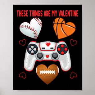 Valentines Day Boys Men Hearts Gaming Football Bas Poster