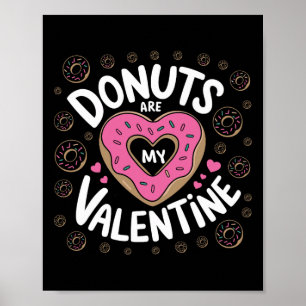 Valentines Day Boys Sorry Girls My Mommy Is My Val Poster