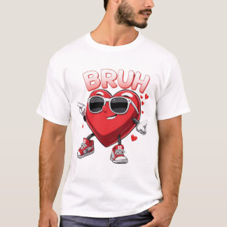 Valentine's Day 'Bruh Heart',  Season of Love T-Shirt